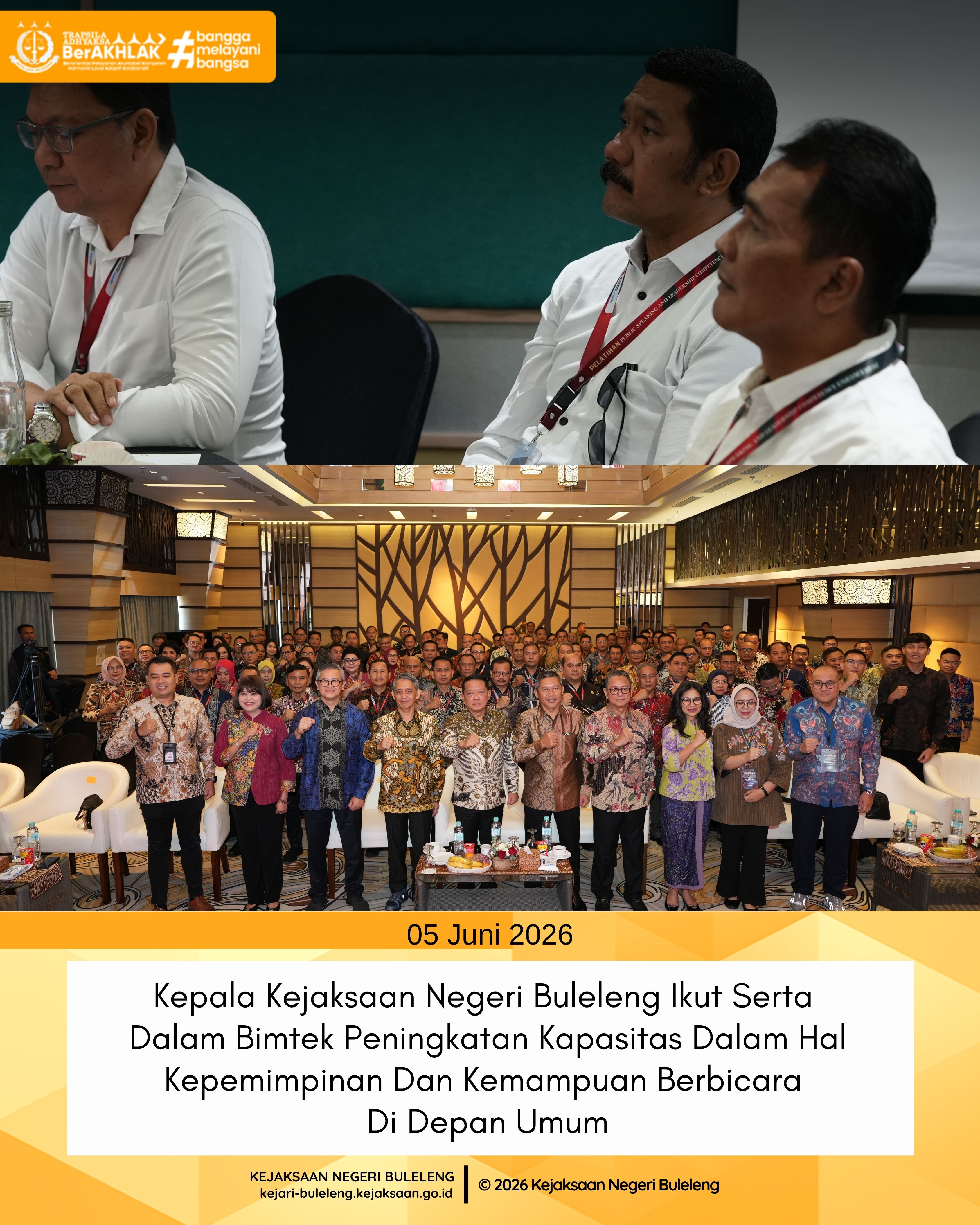 Kepala Kejaksaan Negeri Buleleng Ikut Serta Dalam Bimtek Peningkatan Kapasitas Dalam Hal Kepemimpinan Dan Kemampuan Berbicara  Di Depan Umum