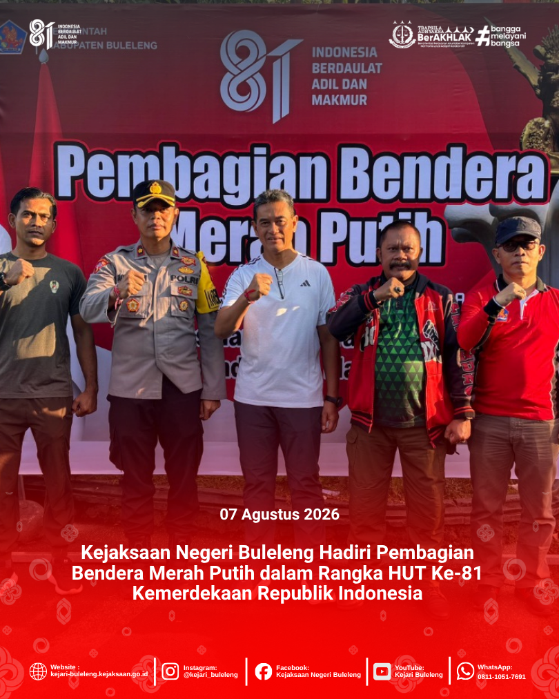 Kejaksaan Negeri Buleleng Hadiri Pembagian Bendera Merah Putih dalam Rangka HUT Ke-81 Kemerdekaan Republik Indonesia