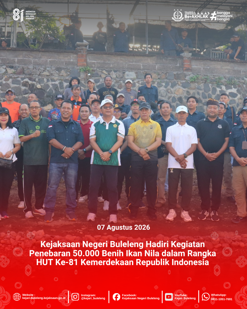 Kejaksaan Negeri Buleleng Hadiri Kegiatan Penebaran 50.000 Benih Ikan Nila dalam Rangka HUT Ke-81 Kemerdekaan Republik Indonesia