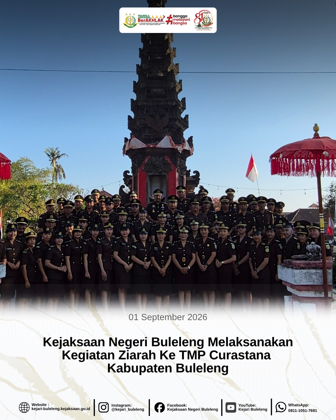 Ziarah dalam rangka memperingati hari lahir ke-81 Kejaksaan RI di TMP Curastana Kabupaten Buleleng